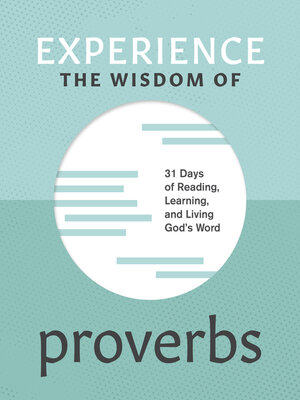 cover image of Experience the Wisdom of Proverbs